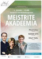 Meistrite akadeemia kontsert 1.juunil 13.00 Olevimäe saalis